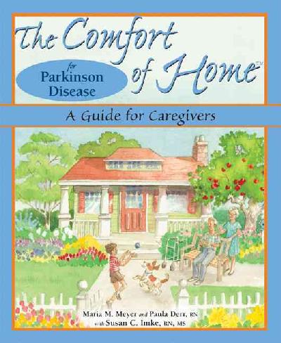 Comfort of Home for Parkinson Disease: A Guide for Caregivers