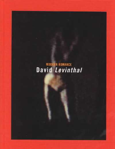 David Levanthal: Modern Romance