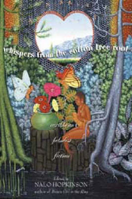 Whispers from the Cotton Tree Root: Caribben Fabulist Fiction