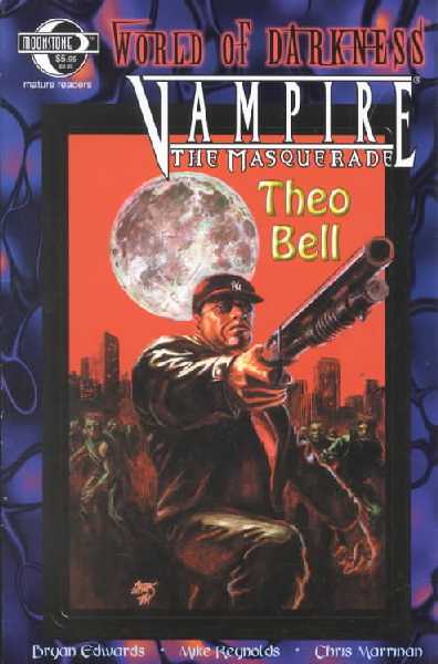 Vampire the Masquerade illustrated edition, Theo Bell