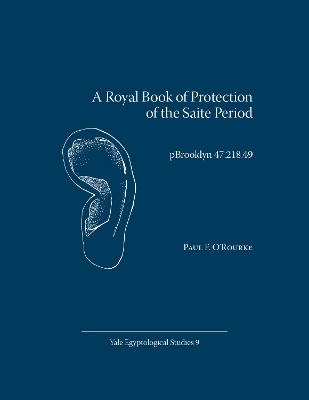 Royal Book of Protection of the Saite Period: pBrooklyn 47.218.49