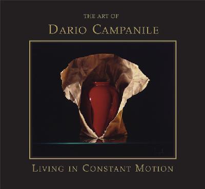 Art of Dario Campanile: Living in Constant Motion