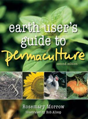Earth User's Guide to Permaculture 2nd edition