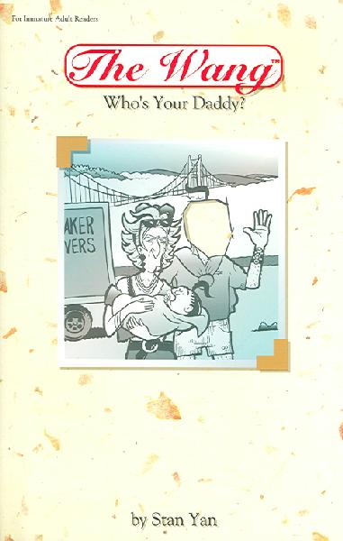 The Wang: Who's Your Daddy?