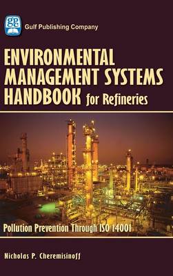 Environmental Management Systems Handbook for Refineries: Polution Prevention Through ISO 14001