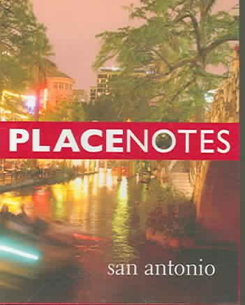 Placenotes: San Antonio