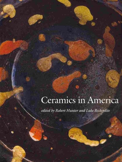 Ceramics in America 2010