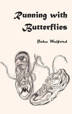Running with Butterflies