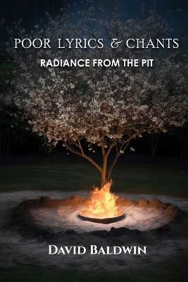 Poor Lyrics & Chants: Radiance from the Pit