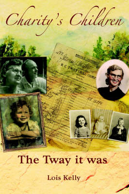 Charity's Children: The Tway It Was