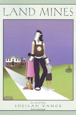Land Mines: A Novel