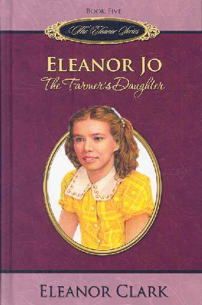 Eleanor Jo: The Farmer's Daughter