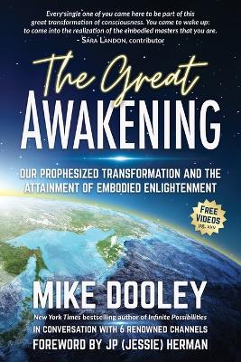 Great Awakening: Our Prophesized Transformation and the Attainment of Embodied Enlightenment