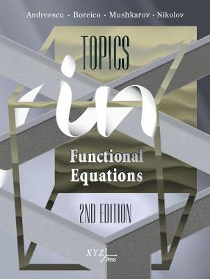 Topics in Functional Equations Second Edition
