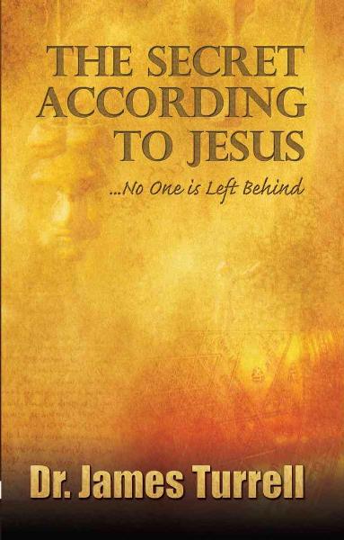 Secret According to Jesus: No One Is Left Behind