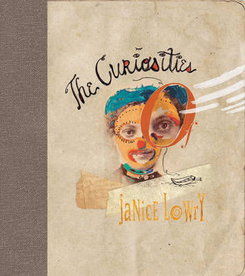 Curiosities Of Janice Lowry