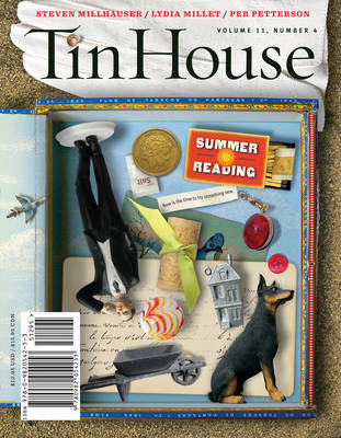 Tin House: Summer 2010: Summer 2010 2010, Summer ed.