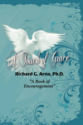 Touch of Grace, A Book of Encouragement