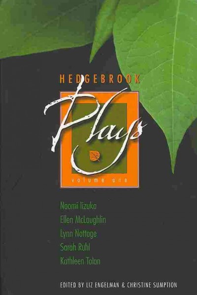 Hedgebrook Plays, Volume One