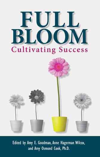 Full Bloom: Cultivating Success