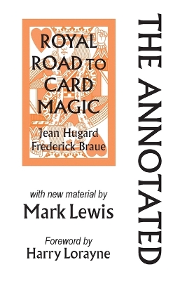 Annotated Royal Road to Card Magic