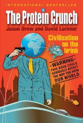 protein crunch: Civilisation on the brink