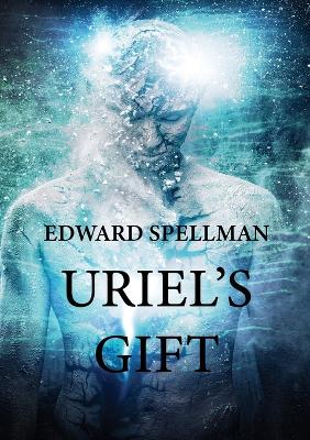 Uriel's Gift Large type / large print edition