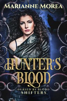 Hunter's Blood Deluxe Edition: includes previously unpublished chapters.