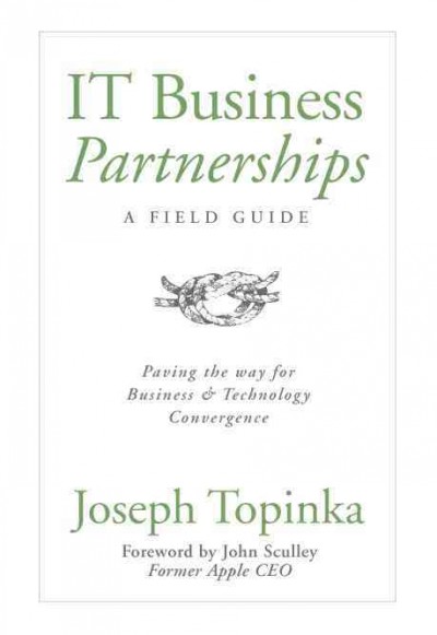IT Business Partnerships: A Field Guide