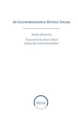 Incomprehensible Mother Tongue