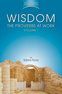Wisdom: Knowing the Right Way