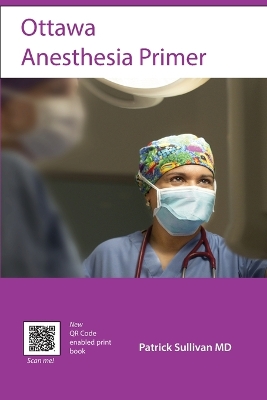 Ottawa Anesthesia Primer