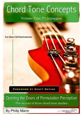 Chord Tone Concepts: Opening the Doors of Permutations Perception, Volume two