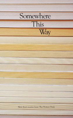 Somewhere This Way