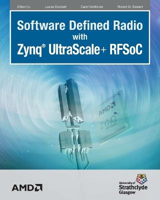 Software Defined Radio with Zynq Ultrascaleplus RFSoC