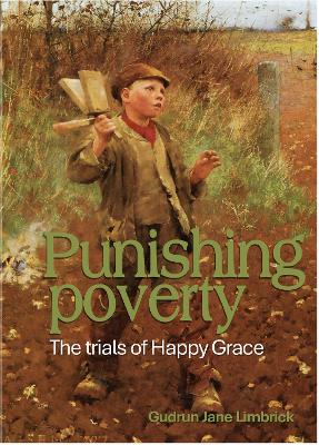 Punishing Poverty: The Trials of Happy Grace