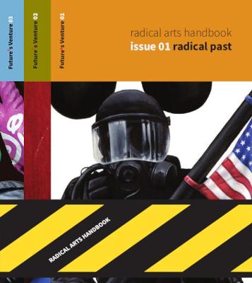 Future's Venture Foundation: Radical Arts Handbook (Vol.1-3)