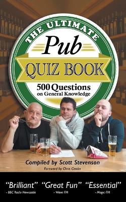 Ultimate Pub Quiz Book: 500 Questions on General Knowledge