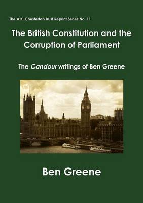 British Constitution and the Corruption of Parliament: The Candour Writings of Ben Greene
