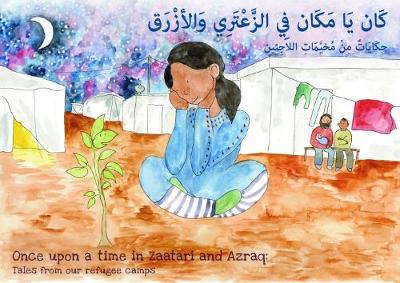 Once upon a time in Zaatari and Azraq: Tales from our refugee camps