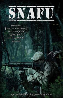 Snafu: An Anthology of Military Horror