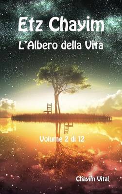 Etz Chayim - L'Albero Della Vita - Vol. 2 Di 12