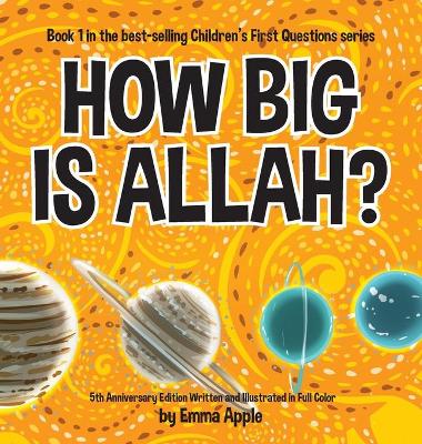 How Big Is Allah? 3rd ed.