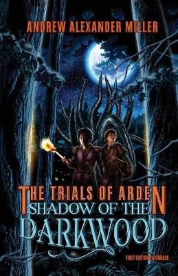 Trials of Arden: Shadow of the Darkwood