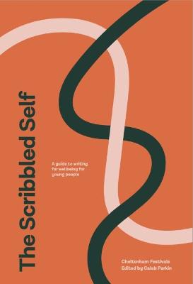 Scribbled Self: A guide to writing for wellbeing for young people 2022
