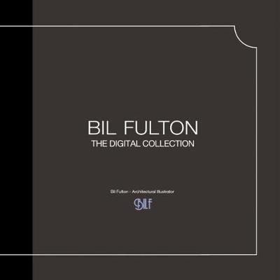 Bil Fulton: The Digital Collection