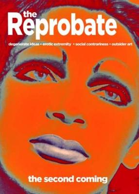 Reprobate: The Second Coming