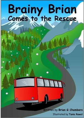 Brainy Brian Comes to the Rescue 2017, 1, Brainy Brian series