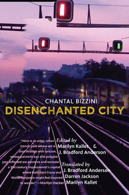 Disenchanted City: La Ville Desenchantee