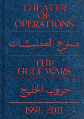 Theater of Operations: The Gulf Wars 19912011